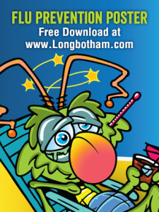 Download a Free Flu Prevention Poster at www.Longbotham.com